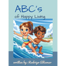 ABCs of Happy Living