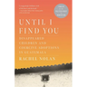 Until I Find You: Disappeared Children and Coercive Adoptions in Guatemala
