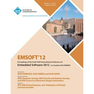 Emsoft 12 Proceedings of the Tenth ACM International Conference on Embedded Software 2012