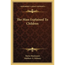 The Mass Explained To Children