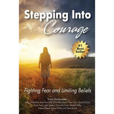 Stepping Into Courage: Fighting Fear and Limiting Beliefs