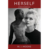 HERSELF (A Novel of Summer 1962)