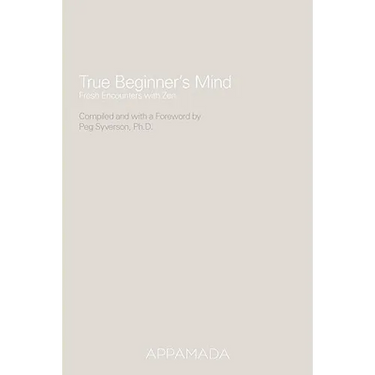 True Beginner's Mind