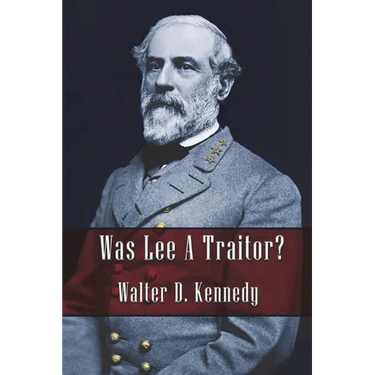 Was Lee a Traitor?