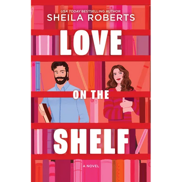 Love on the Shelf: A Witty Enemies to Lovers ROM Com about a Bookseller and Radio Host