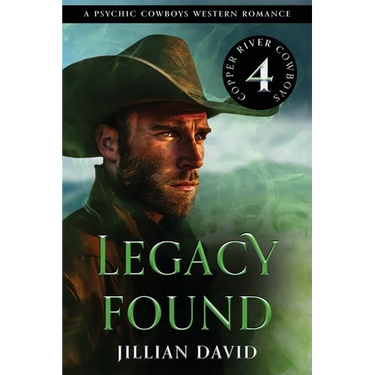 Legacy Found: A Psychic Cowboys Western Romance