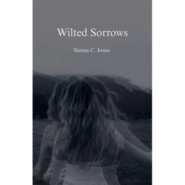 Wilted Sorrows