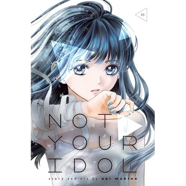 Not Your Idol, Vol. 3