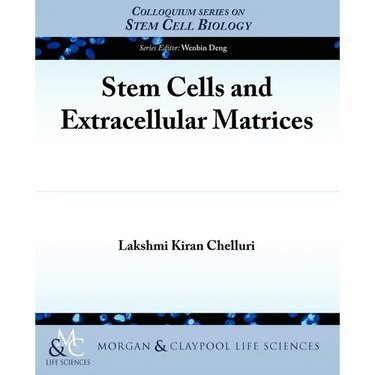 Stem Cells and Extracellular Matrices