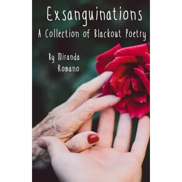 Exsanguinations: A Collection of Blackout Poetry