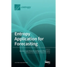 Entropy Application for Forecasting