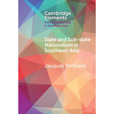 State and Sub-State Nationalism in Southeast Asia