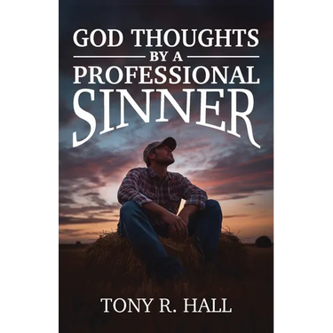 God Thoughts by a Professional Sinner