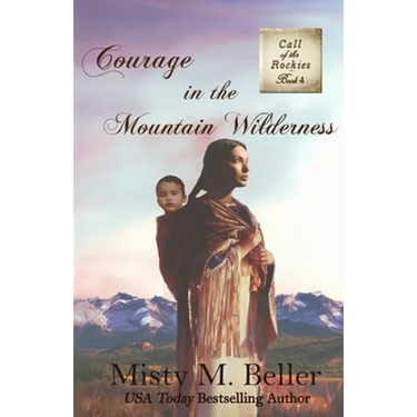 Courage in the Mountain Wilderness