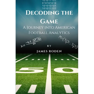 Decoding the Game: A Journey into American Football Analytics