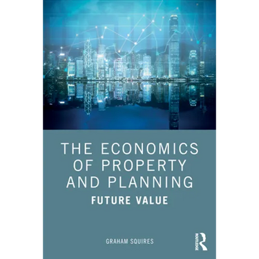 The Economics of Property and Planning: Future Value