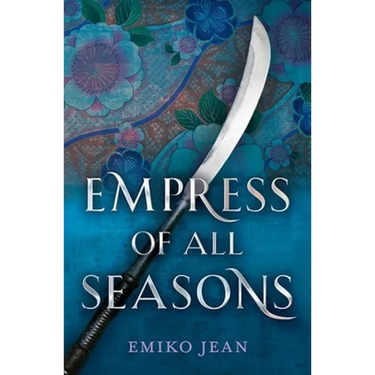 Empress of All Seasons