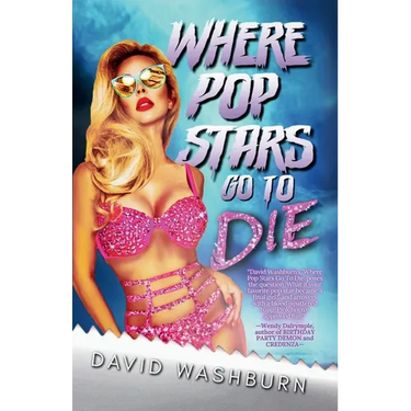 Where Pop Stars Go to Die
