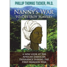 Nanny's War to Destroy Slavery