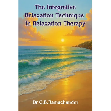The Integrative Relaxation Technique In Relaxation Therapy