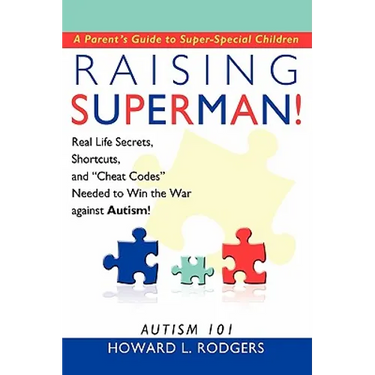 Raising Superman!: Autism 101