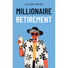 Millionaire Retirement