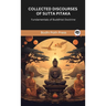 Collected Discourses of Sutta Pitaka: Fundamentals of Buddhist Doctrine (From Bodhi Path Press)