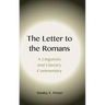 The Letter to the Romans: A Linguistic and Literary Commentary