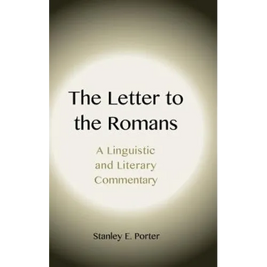 The Letter to the Romans: A Linguistic and Literary Commentary