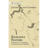 Resilient Pastors: The Role of Adversity in Healing and Growth