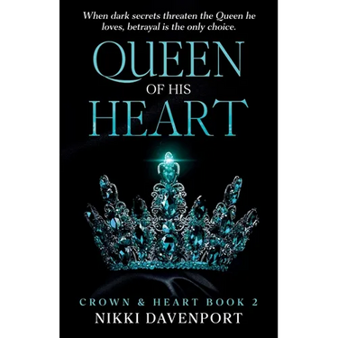 Queen of His Heart: Crown & Heart Book 2
