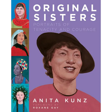 Original Sisters: Portraits of Tenacity and Courage
