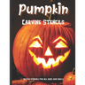 Pumpkin Carving Stencils: 50 Fun Stencils For All Ages and Skills (Halloween Crafts)