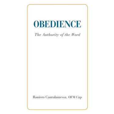 Obedience. The Authority of the Word