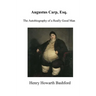 Augustus Carp, Esq.: The Autobiography of a Really Good Man
