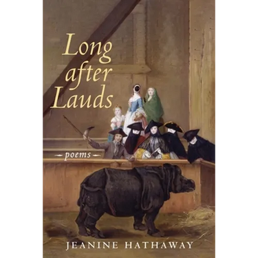 Long after Lauds: Poems