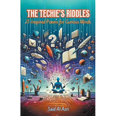 The Techie's Riddles: IT-Inspired Poems for Curious Minds