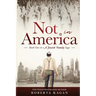 Not In America: Book One in a Jewish Family Saga