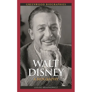 Walt Disney: A Biography