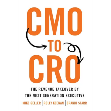 CMO to CRO: The Revenue Takeover by the Next Generation Executive