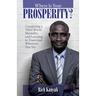 Where is your Prosperity?: Countering a Third world mentality and learning to Trust God wherever you are.