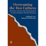 Overcoming the Two Cultures: Science vs. the Humanities in the Modern World-system