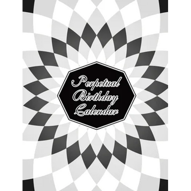Perpetual Birthday Calendar: Geometric Optical Illusion Themed Hardbound Birthday Book Daily Monthly Organizer 8x10 Desk Diary For Birthdays, Importan