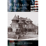 Cleveland Heights: The Making of an Urban Suburb