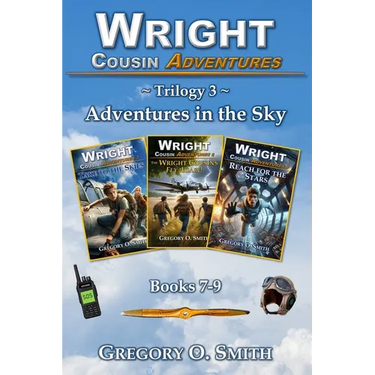 Wright Cousin Adventures Trilogy 3: Adventures in the Sky