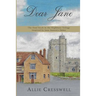 Dear Jane: The final book in the Highbury Trilogy inspired by Jane Austen's 'Emma'