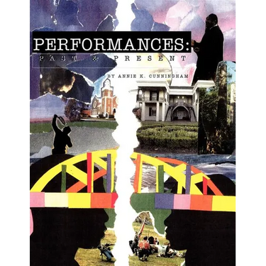 Performances: Past and Present