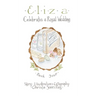 Eliza Celebrates a Royal Wedding