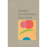 Gender, Governance and Islam
