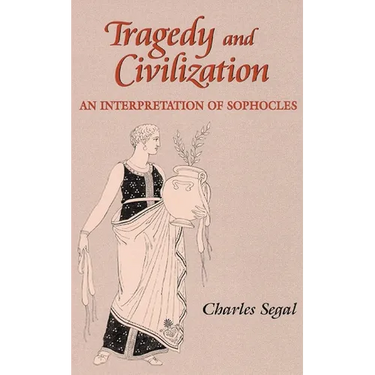 Tragedy and Civilization